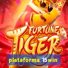 plataforma 15win